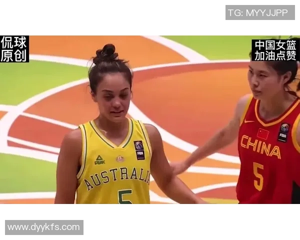 澳大利亚女篮迎战朝鲜队力争在国际赛场上展现实力与风采