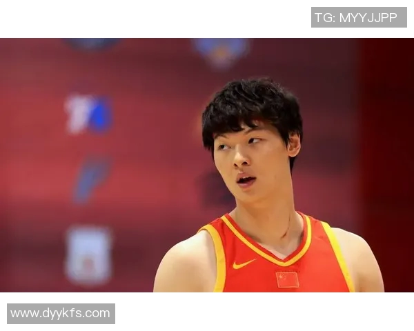 王哲林领衔中国男篮新篇章展现实力与团队精神的崛起之路